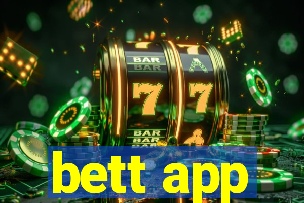 bett app